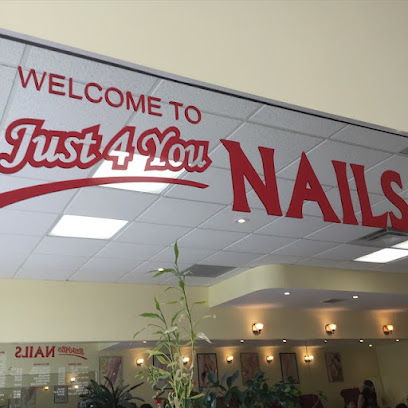 Just 4 You Nails
